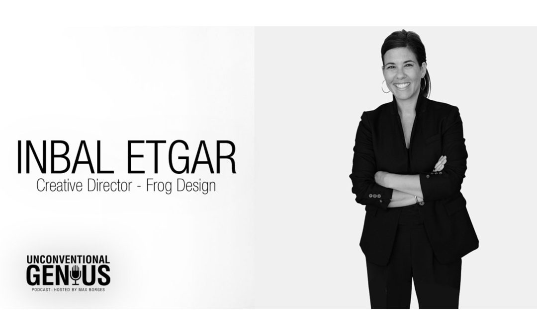 INBAL ETGAR, CREATIVE DIRECTOR AT FROG DESIGN